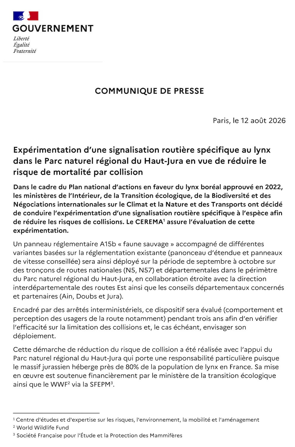Sécurité routière : de nouveaux panneaux testés dans le Haut-Jura pour protéger le lynx boréal Afin de réduire les collisions dans le massif jurassien, qui abrite près de 80 % des lynx de France, l'État lance une expérimentation sur trois ans. Dès la rentrée, des panneaux adaptés et des recommandations de vitesse seront déployés sur plusieurs axes stratégiques de l'Ain, du Doubs et du Jura.