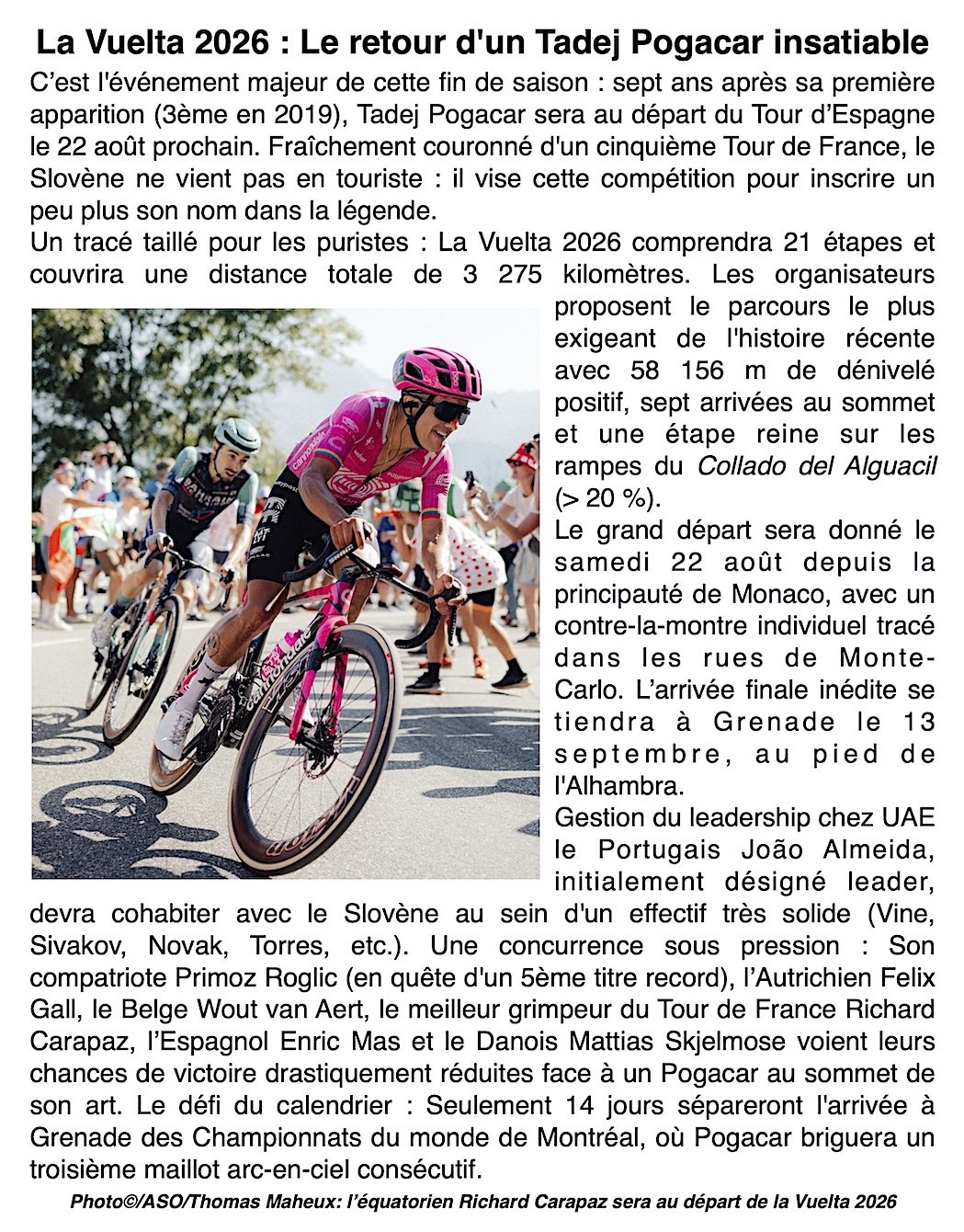 Un quintuple vainqueur du Tour de France à la conquête de l'Espagne : Tadej Pogacar prendra le départ de La Vuelta le 22 août prochain depuis Monaco.
